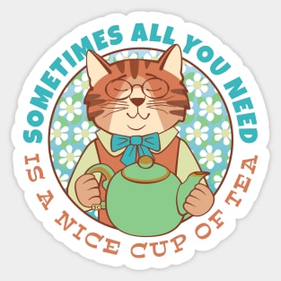 All You Need is Tea Cat Sticker